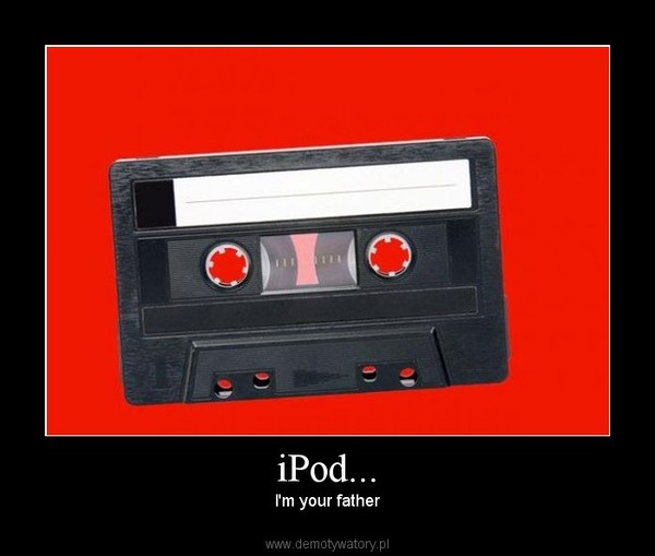 iPod...