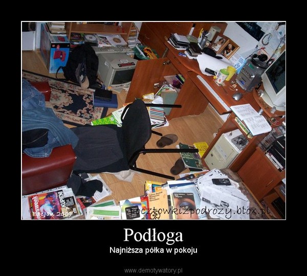 Podłoga – Najniższa półka w pokoju 