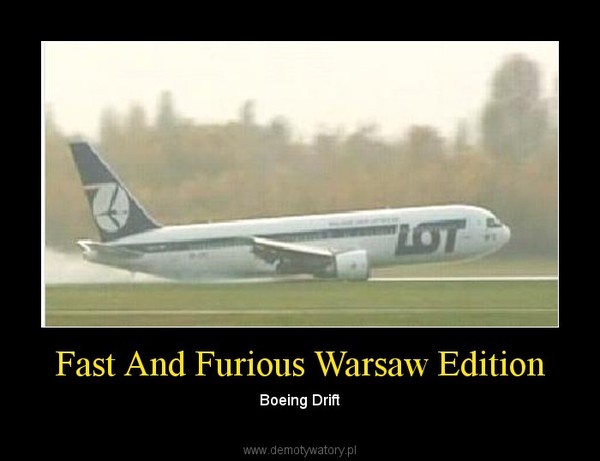 Fast And Furious Warsaw Edition – Boeing Drift 