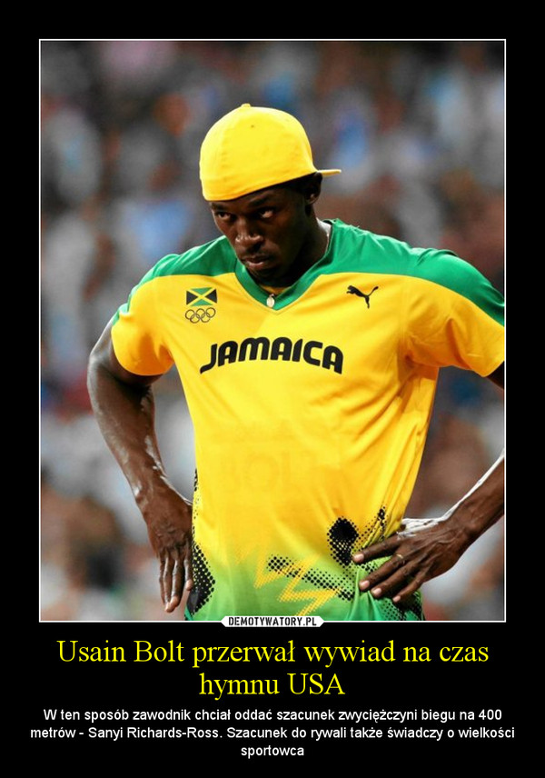 Usain Bolt przerwał wywiad na czas hymnu USA