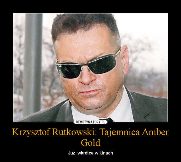 Krzysztof Rutkowski: Tajemnica Amber Gold