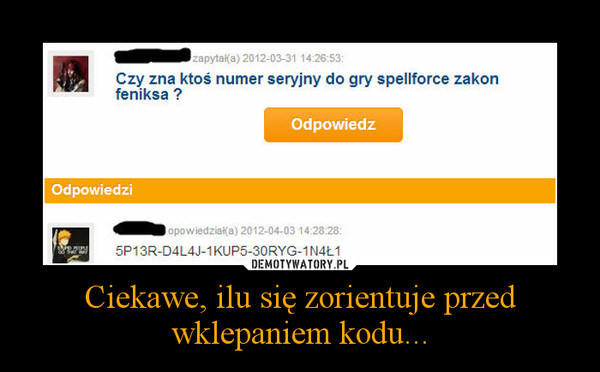 Ciekawe, ilu się zorientuje przed wklepaniem kodu... –  