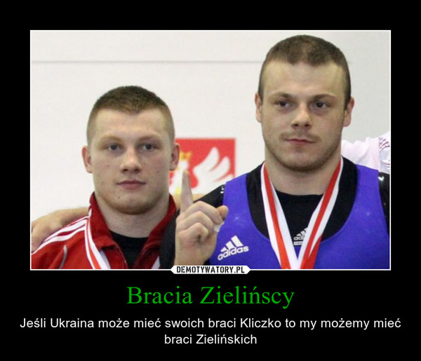 Bracia Zielińscy – Jeśli Ukraina może mieć swoich braci Kliczko to my możemy mieć braci Zielińskich 