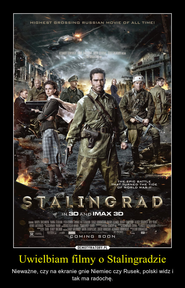 Uwielbiam filmy o Stalingradzie