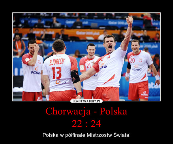 Chorwacja - Polska22 : 24 – Polska w półfinale Mistrzostw Świata! 