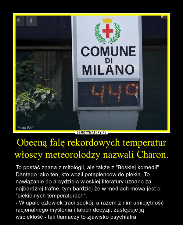 Obecną falę rekordowych temperatur włoscy meteorolodzy nazwali Charon.