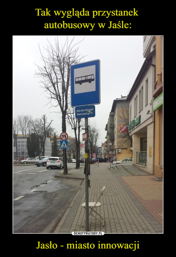 Tak wygląda przystanek 
autobusowy w Jaśle: Jasło - miasto innowacji