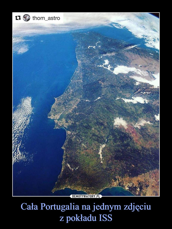 Cała Portugalia na jednym zdjęciu
z pokładu ISS
