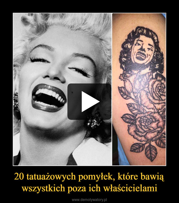 20 tatuażowych pomyłek, które bawią wszystkich poza ich właścicielami –  