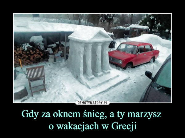 Gdy za oknem śnieg, a ty marzysz o wakacjach w Grecji –  