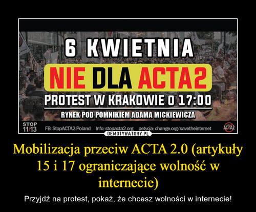 Mobilizacja przeciw ACTA 2.0 (artykuły 15 i 17 ograniczające wolność w internecie)
