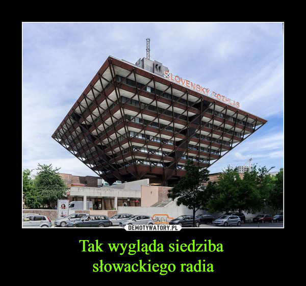 Tak wygląda siedziba 
słowackiego radia