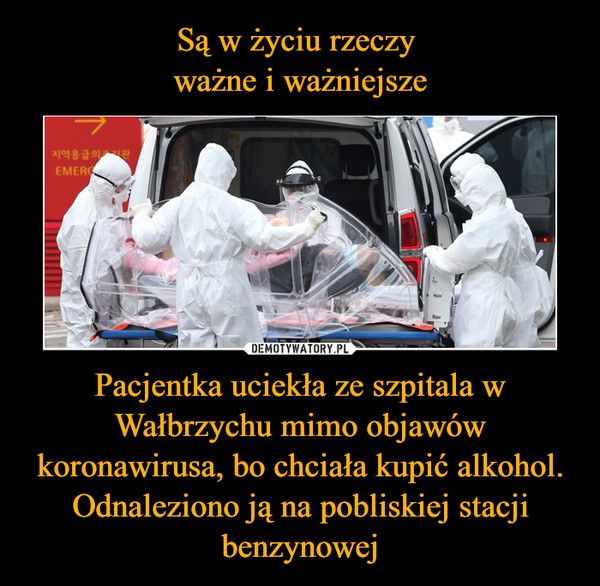Pacjentka uciekła ze szpitala w Wałbrzychu mimo objawów koronawirusa, bo chciała kupić alkohol. Odnaleziono ją na pobliskiej stacji benzynowej –  
