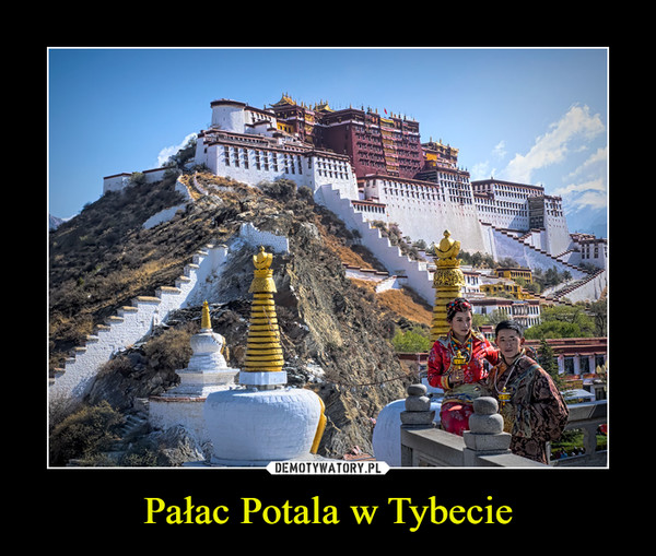 Pałac Potala w Tybecie –  