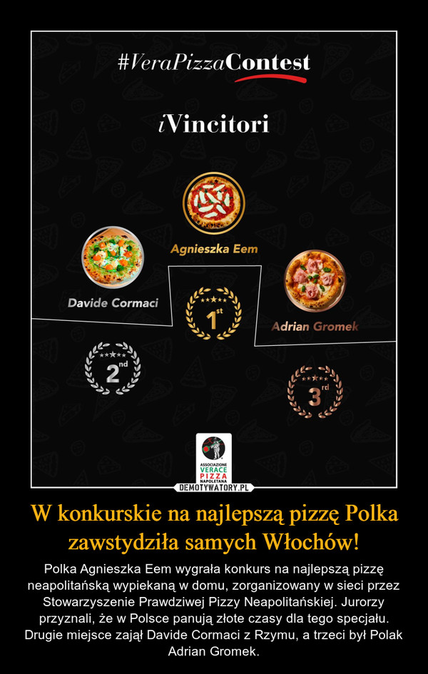 W konkurskie na najlepszą pizzę Polka zawstydziła samych Włochów!