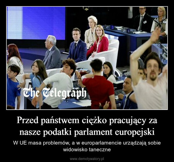Przed państwem ciężko pracujący za nasze podatki parlament europejski – W UE masa problemów, a w europarlamencie urządzają sobie widowisko taneczne 