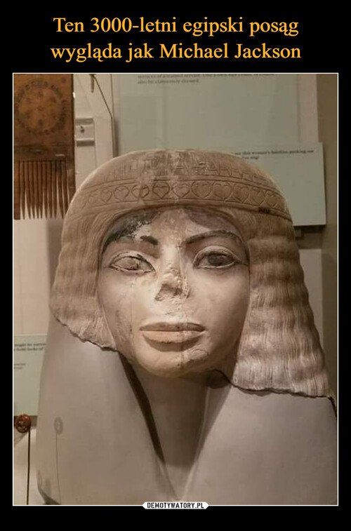 Ten 3000-letni egipski posąg wygląda jak Michael Jackson