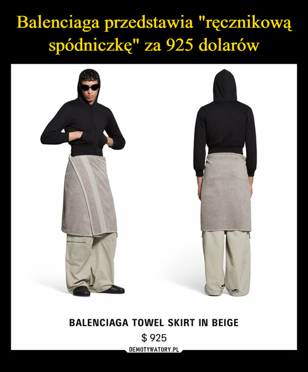 Balenciaga przedstawia "ręcznikową spódniczkę" za 925 dolarów