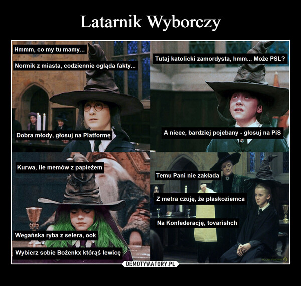  –  Hmmm, co my tu mamy...Normik z miasta, codziennie ogląda fakty...MAYATutaj katolicki zamordysta, hmm... Może PSL?Dobra młody, głosuj na PlatformęA nieee, bardziej pojebany - głosuj na PiSKurwa, ile memów z papieżemTemu Pani nie zakładaWegańska ryba z selera, ookWybierz sobie Bożenkx którąś lewicę-Z metra czuję, że płaskoziemcaNa Konfederację, tovarishchNOCNY PINGWIN