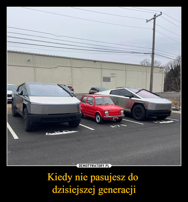 Kiedy nie pasujesz do dzisiejszej generacji –  