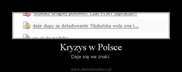 Kryzys w Polsce – Daje się we znaki.  